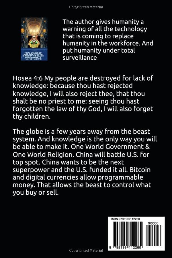 Part 3 The final Stages Of The New World Order And Rise Of The Black Messiah Man vs Machine by Bryan Spencer