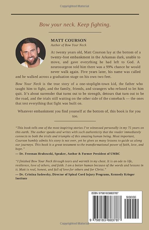Bow Your Neck: A Story of Faith, Resilience, and Reclaiming Purpose by Matt Courson