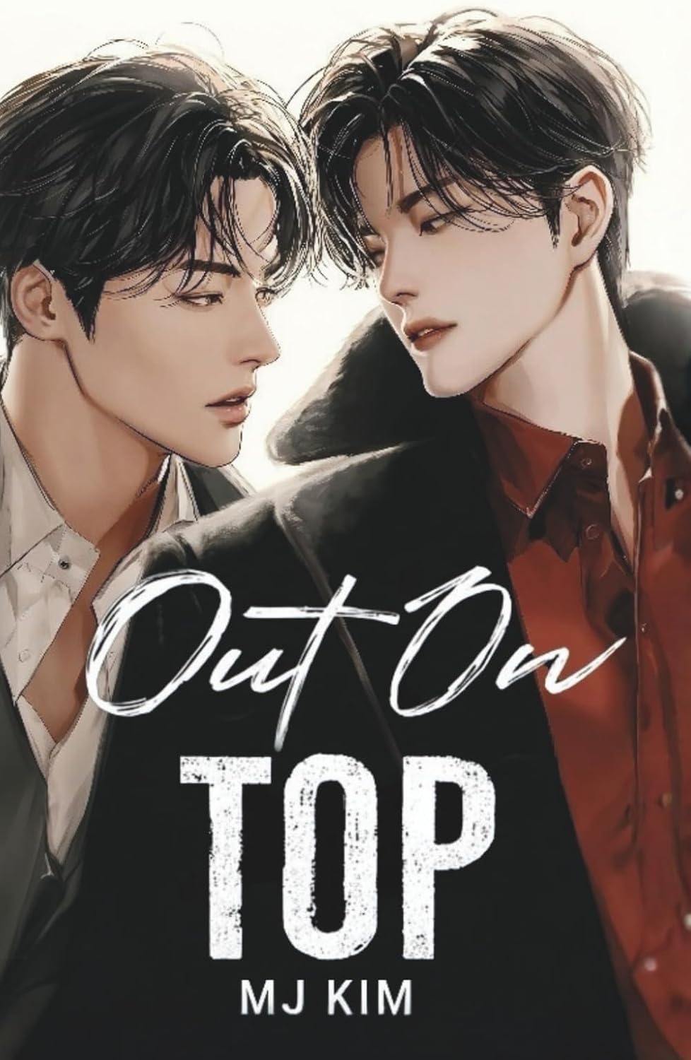 Out On Top: An Enemies-to-Lovers MM Romance by MJ Kim