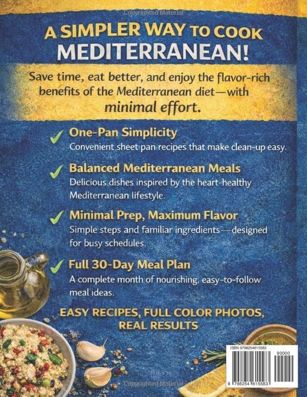 Sheet Pan Mediterranean Diet Cookbook For Beginners: No-Fuss One-Pan Recipes with Minimal Prep—Simple Ingredients, Easy Steps & Delicious Meals Anyone Can Make by Emily M. Wilson