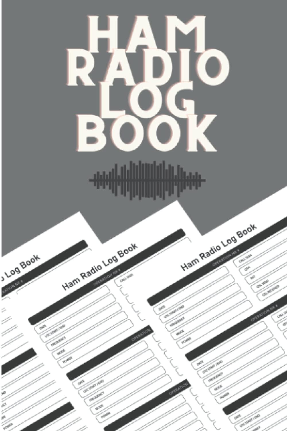 Ham Radio Log Book: Logbook For Ham Radio Operators | Ham Radio Contact Keeper | Radio-wave Frequency & Power Test Logbook by Arrich