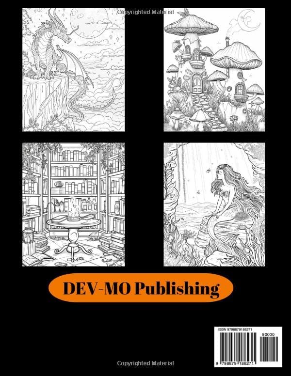 Fantasy Coloring Book For Adults: Enchanting Illustrations: 60 Greyscale Illustrations with Witches, Dragons, and Mythical Beasts, Magical Creatures, ... Unicorns, intricate flora, and elusive fauna. by DEV-MO Publishing