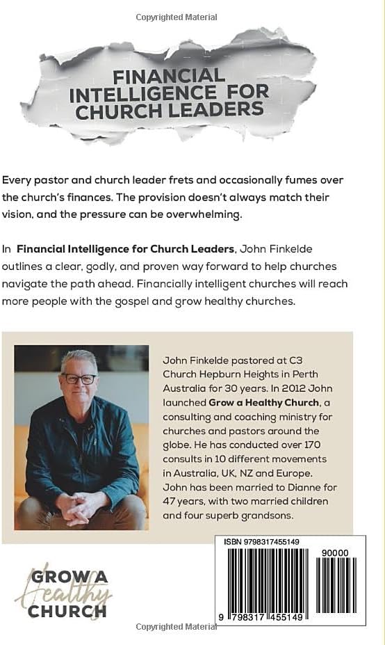 Financial Intelligence for Church Leaders: Building Strong Foundations (Healthy Church Leadership) by John Finkelde