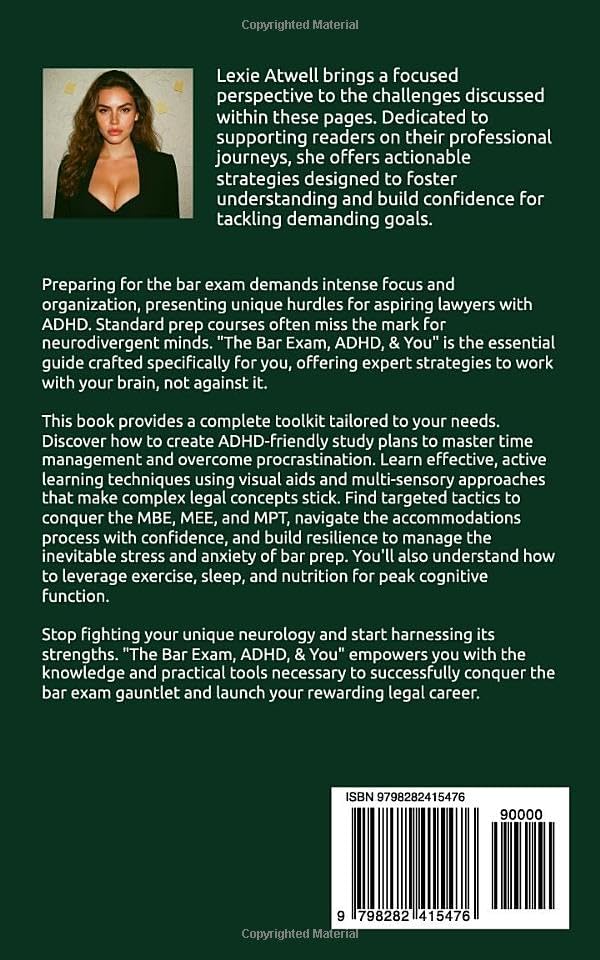 Bar Exam, ADHD, & You: Turning Challenges into Strengths for Exam Day by Lexie Atwell