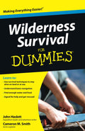 Wilderness Survival For Dummies (For Dummies Series) by Cameron M. Smith