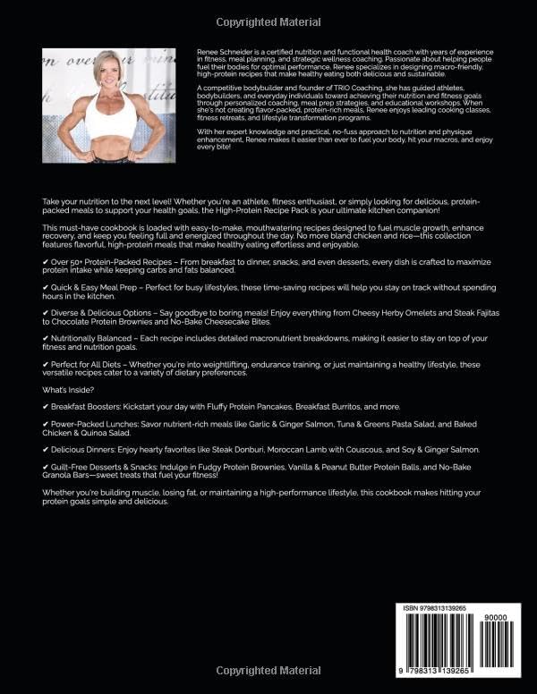 High Protein Recipe Pack Cookbook with Renee Schneider: Fuel Your Body, Boost Your Energy, and Savor Every Bite! (TRIO Coaching Healthy Eating Cookbooks) by Renee Schneider