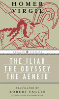 The Iliad, The Odyssey, and The Aeneid Box Set: (Penguin Classics Deluxe Edition) by Homer