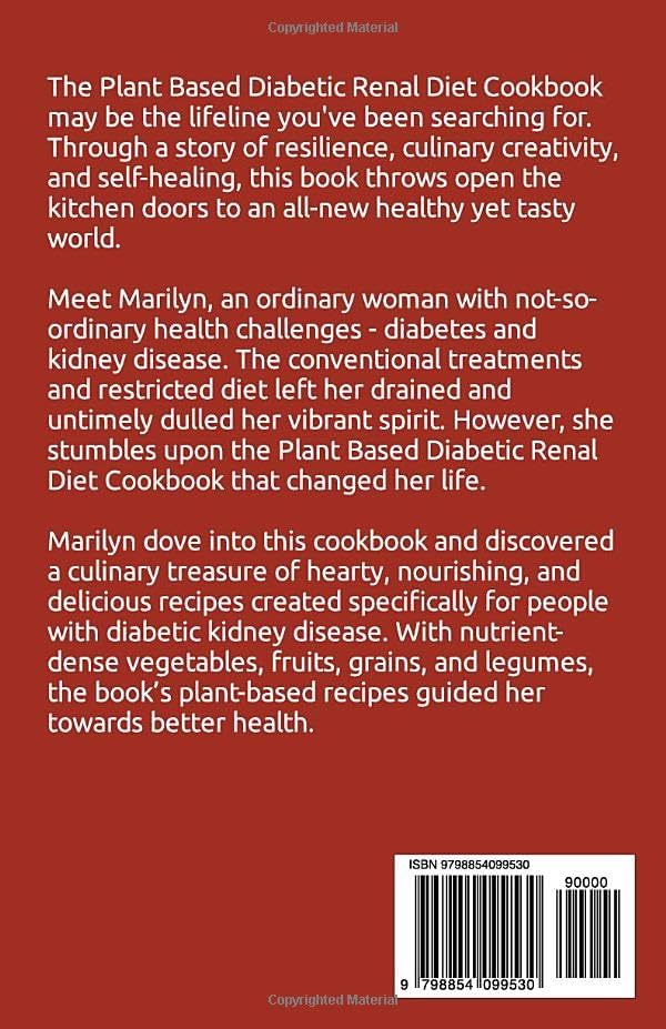 Plant Based Diabetic Renal Diet Cookbook: Healthy Recipes to Manage Chronic Kidney Disease and Prevent Dialysis by Allie Nagel
