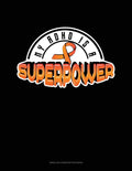 My ADHD Is A Superpower: Unruled Composition Book by Greenyx Publishing