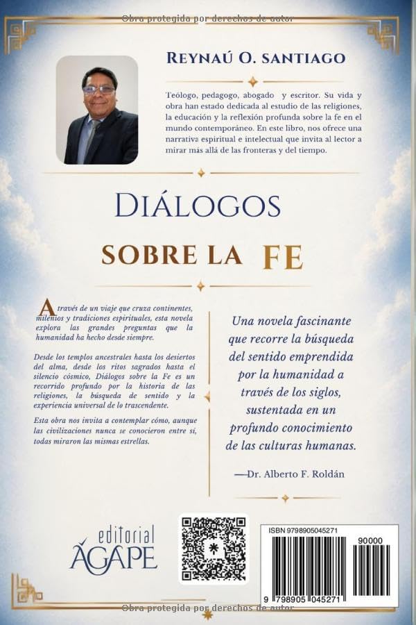 DIÁLOGOS SOBRE LA FE: Entre templos, desiertos y silencios sagrados (Spanish Edition) by Auto Reynaú O. Santiago