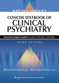 Kaplan and Sadock's Concise Textbook of Clinical Psychiatry, 3rd Edition by M.D. Sadock, Benjamin James