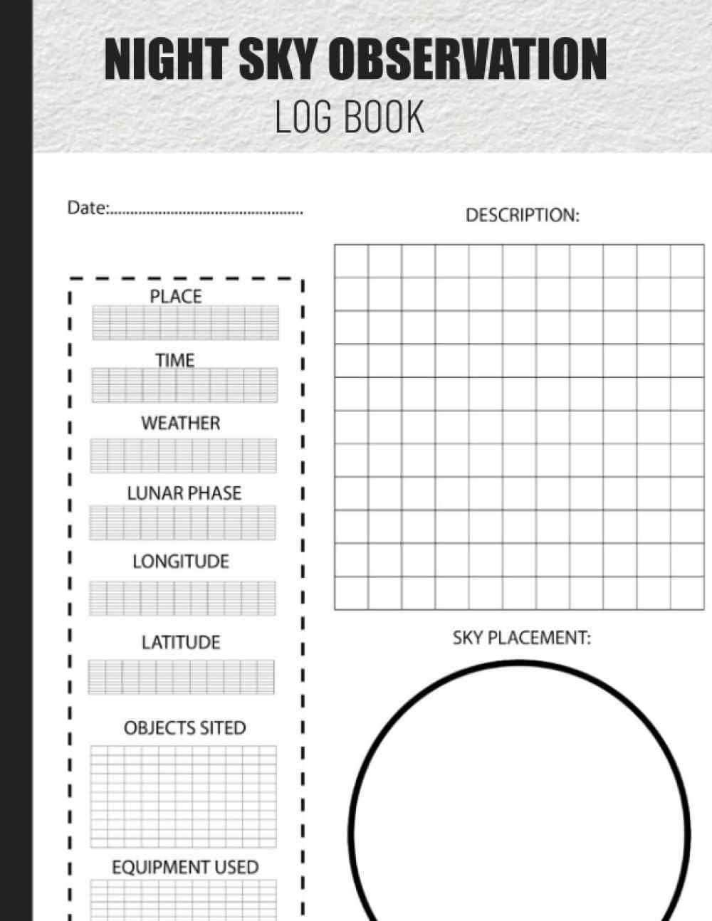 Night Sky Observation Log Book: Hundreds of Night Sky Objects to See in a Home Telescope - and How to Find Them (Hundreds of Night Sky Objects to See in a Home Telescope for perspnal by Altha Villa