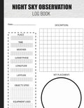 Night Sky Observation Log Book: Hundreds of Night Sky Objects to See in a Home Telescope - and How to Find Them (Hundreds of Night Sky Objects to See in a Home Telescope for perspnal by Altha Villa