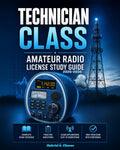 Technician Class Amateur Radio License Study Guide 2026-2030 by Gabriel A Chavez