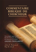 Commentaire biblique du chercheur - Ancien Testament: Une exégèse approfondie des Ecritures par des professeurs du Séminaire de Dallas by John F. Walvoord