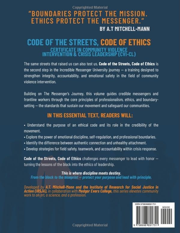 Code of The Streets, Code of Ethics: Ethics, Boundaries & Emotional Safety by A.T Mitchell-Mann