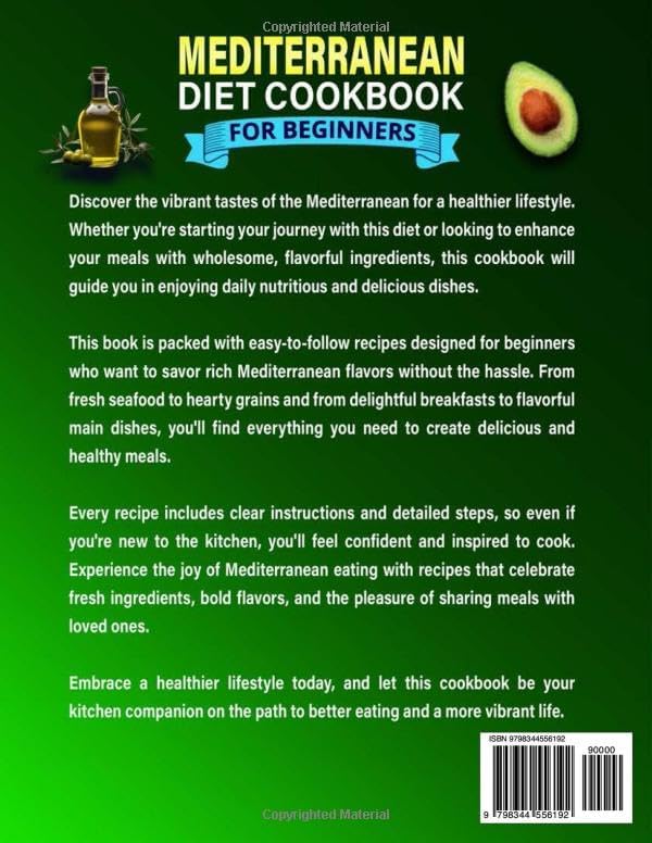 MEDITERRANEAN DIET COOKBOOK FOR BEGINNERS: 116+Easy and Delicious Recipes for a Healthy Lifestyle. Includes a 4-Week Balanced Meal Plan to Enjoy Every Day with Photos to Inspire Your Cooking by Victoria Miller