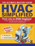 HVAC Simplified: Think Like an HVAC Engineer- A Cause-and-Effect Guide to Systems, Diagnostics, and Real-World Troubleshooting by Simplified Engineering
