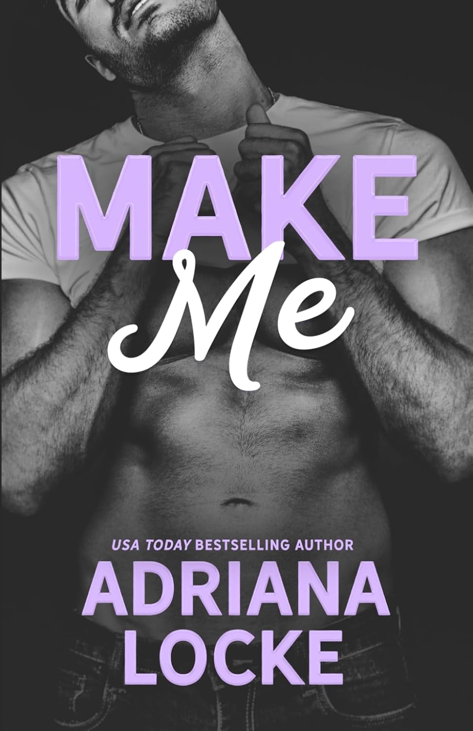 Make Me: a Second Chance, Marriage of Convenience Romance (Play Me Series) by Adriana Locke