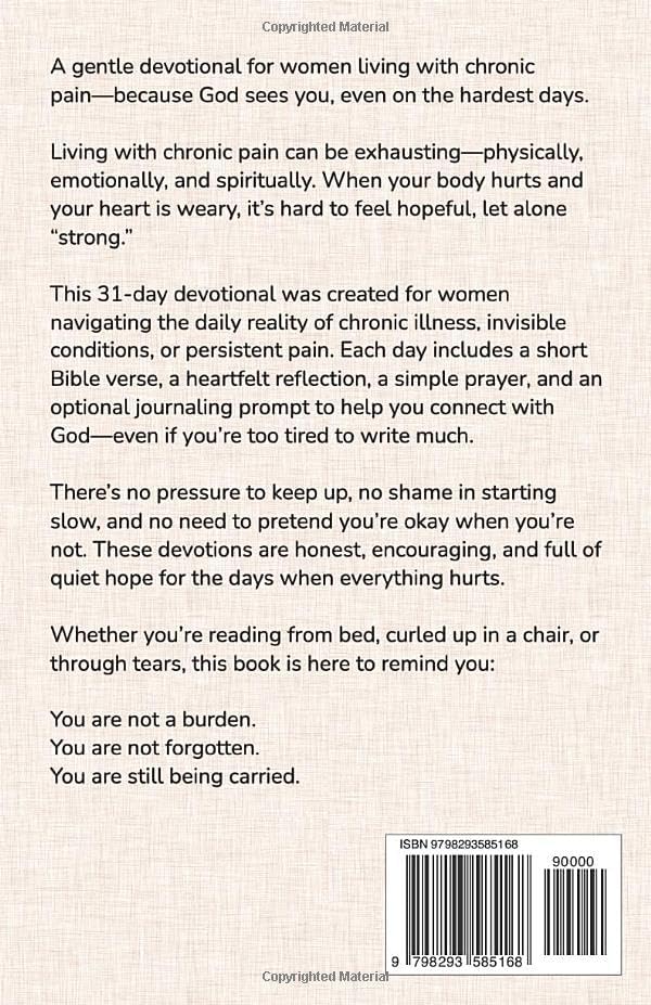 When Everything Hurts: 31 Devotions for Women Living With Chronic Pain by Grace Fields