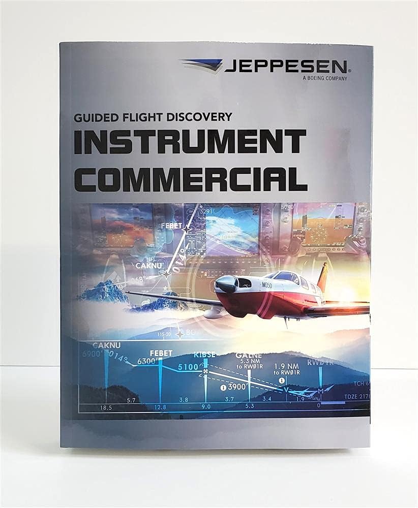 Instrument/Commercial Textbook Jeppesen Instrument Rating and Commercial Pilot Certificate Textbook by Jeppesen
