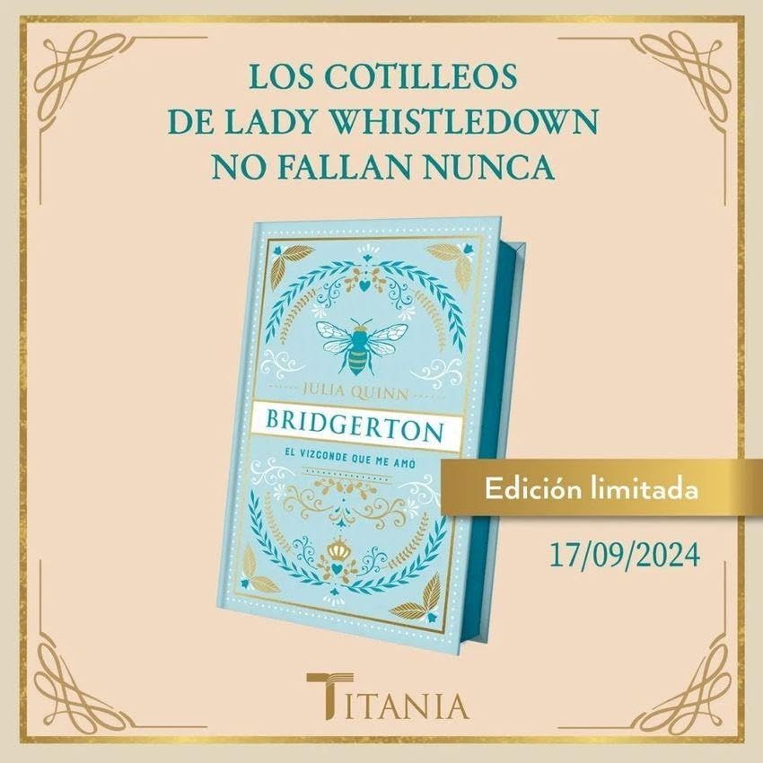 El vizconde que me amó (Ed. Especial) (Bridgerton, 2) (Spanish Edition) by Julia Quinn