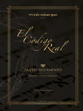El Código Real: Nuevo Testamento / Versión Textual Hebraica (Spanish Edition) by Rab Dan Ben Avraham