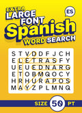 Extra Large Font Spanish Word Search Size 50 pt: Sopa de Letras en Español Letra Muy Grande (Spanish Edition) by Clarence Edgehill