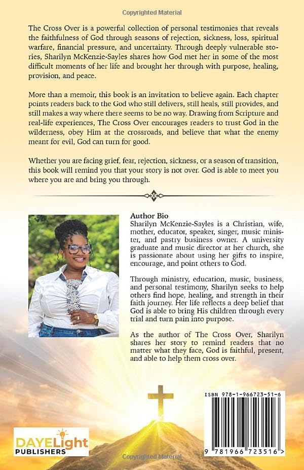 The Cross Over: Faith in the God Who Brings You Through by Sharilyn Sayles