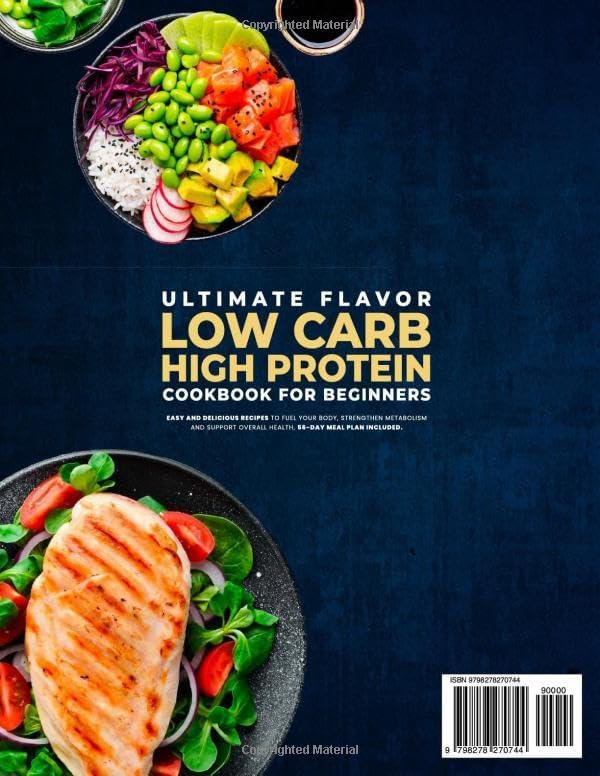 Ultimate Flavor Low Carb High Protein Cookbook for Beginners: Easy and Delicious Recipes to Fuel Your Body Strengthen Metabolism and Support Overall Health – 56-Day Meal Plan Included by Paisley Schultz