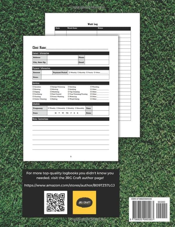 Lawn Care Client Log Book: Record Customer Information for Landscaping or Mowing Business. Track Contact and Payment Info, Scheduling, Services, and ... Find Job Data Easily. Room for 100 Clients. by JRG Craft