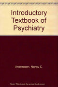 Introductory Textbook of Psychiatry by Nancy C. Andreasen