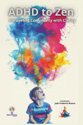 ADHD to Zen: Unraveling Complexity with Clarity by Pantheon Quest