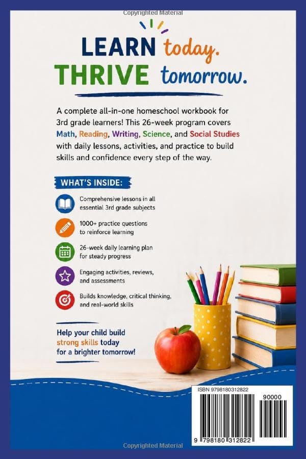 3rd Grade All Subjects Homeschool Workbook: Math, Reading, Writing, Science & Social Studies for Ages 8–9 | A 26-Week Daily Learning Program with ... 1000+ Exercises (Summit Scholar Series) by Stacey Glover