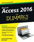 Access 2016 For Dummies by Laurie A. Ulrich