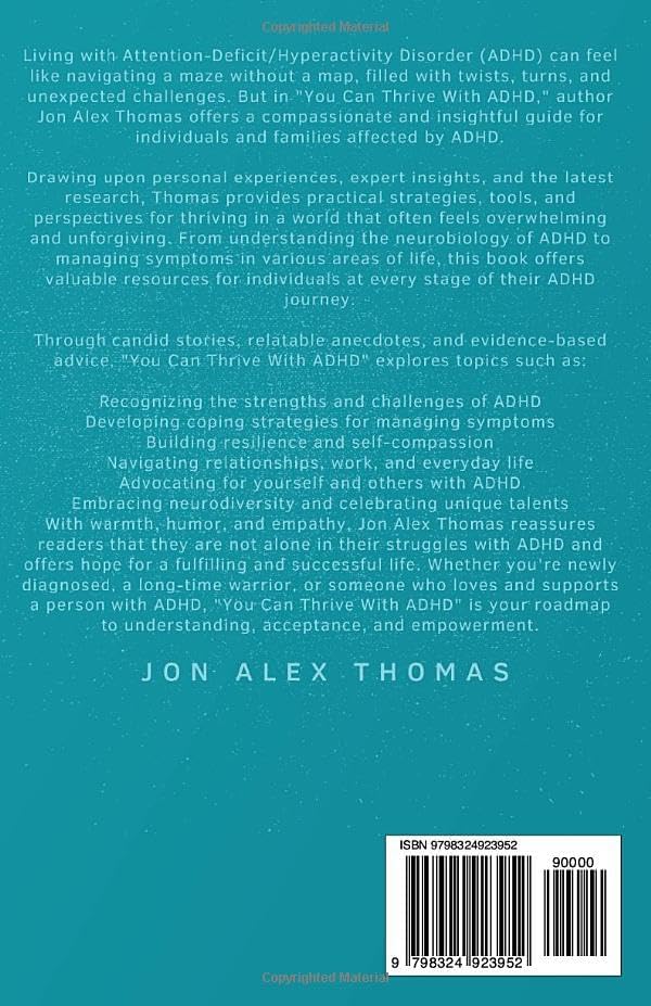 You Can Thrive With ADHD by Jon Alex Thomas