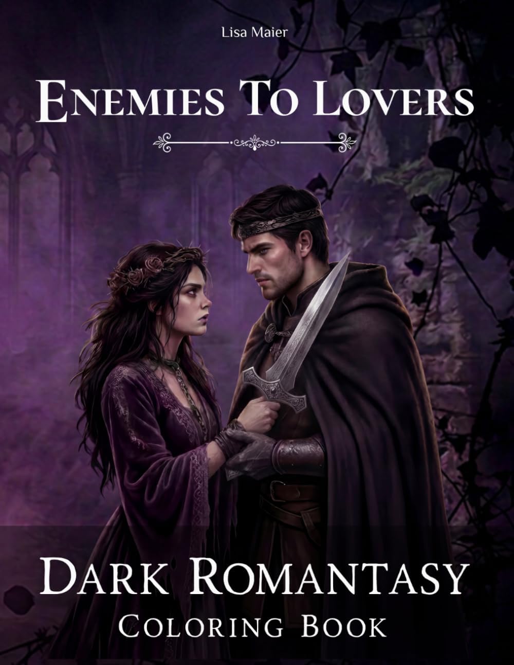Enemies to Lovers: A Dark Romantasy Coloring Book for Adults (Shadow & Rose, Vol. 1) by Lisa Maier