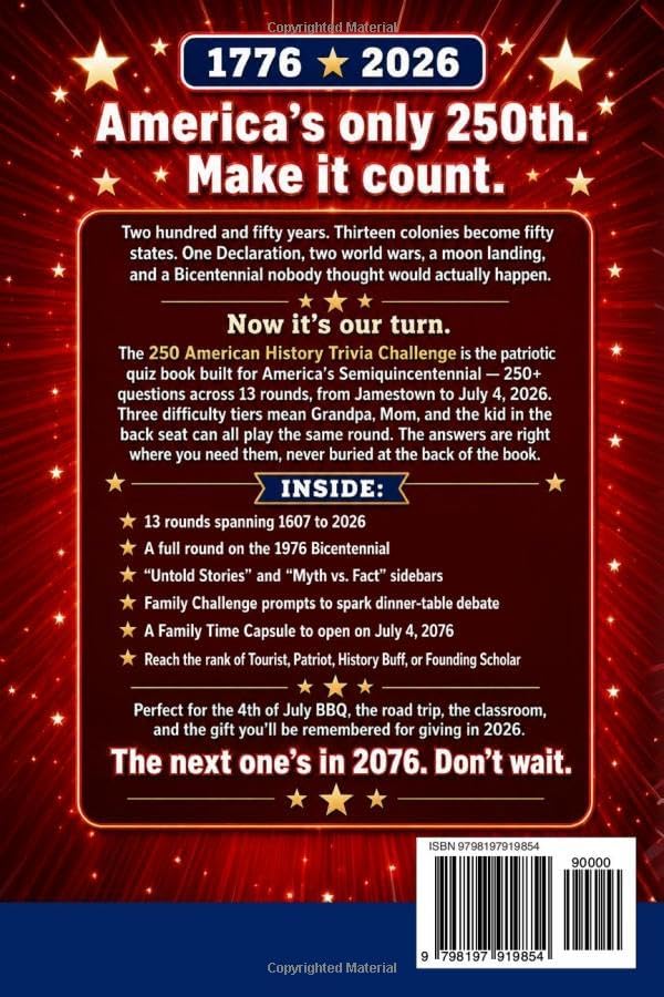 The 250 American History Trivia Challenge: A Patriotic Quiz Book & Game for History Buffs with 250+ Questions for the 4th of July and America's 250th Anniversary (Gift for Dads & Grandparents) by Bright Path Publishing