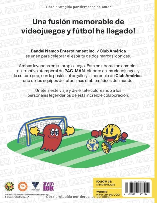 Club América x PAC-MAN Libro Oficial para Colorear (Spanish Edition) by Sym Ink