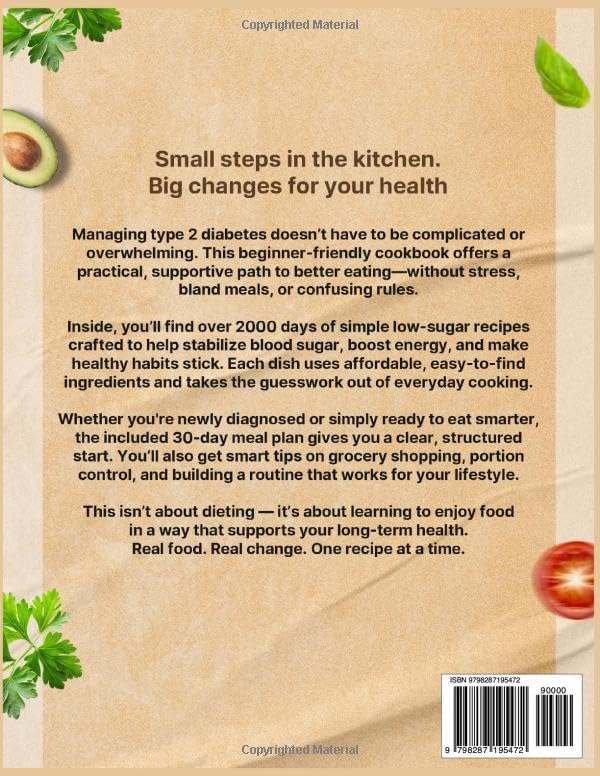 Type 2 Diabetes Cookbook for Beginners: 2000 Days of Quick & Easy Low-Sugar Recipes with a 30-Day Meal Plan to Manage Type 2 Diabetes and Support Long-Term Healthy Living by Kevin Eland