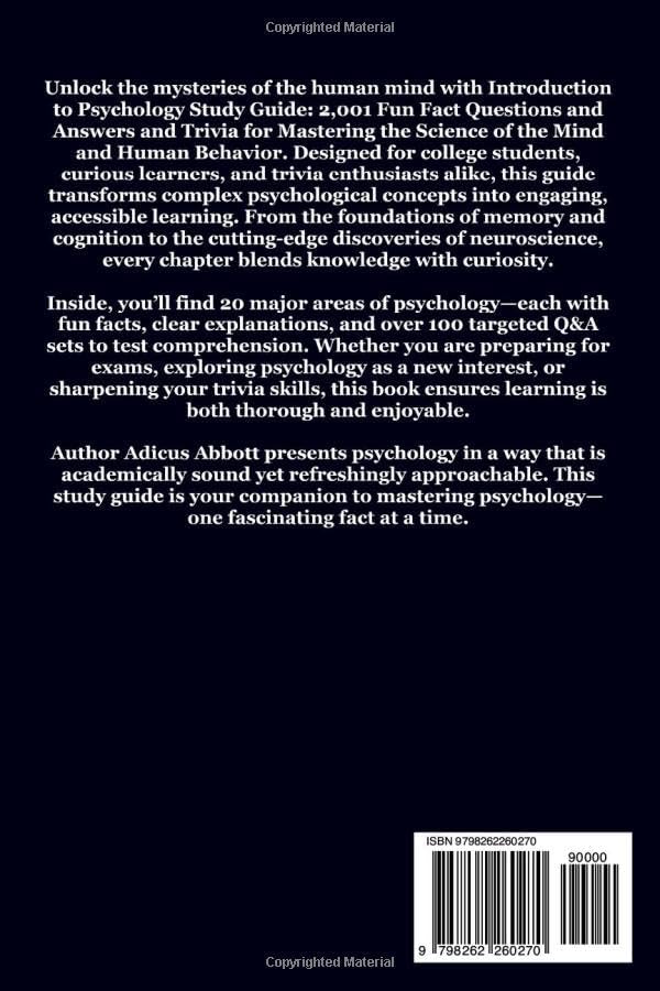 Introduction to Psychology Study Guide: 2,001 Fun Fact Questions and Answers and Trivia for Mastering the Science of the Mind and Human Behavior by Adicus Abbott