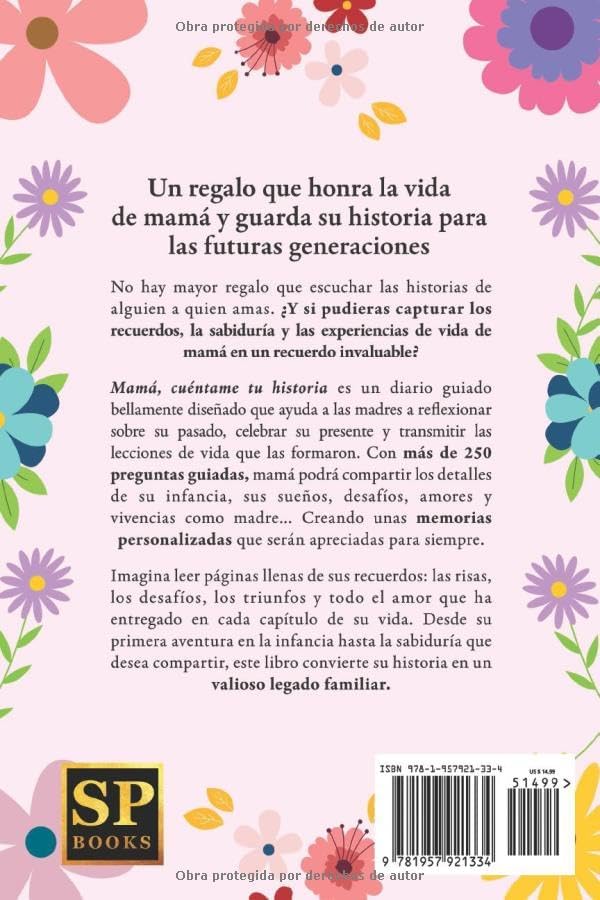Mamá, cuéntame tu historia: Un diario guiado para que mamá comparta su vida, su amor y sus recuerdos (Spanish Edition) by Steve Crew