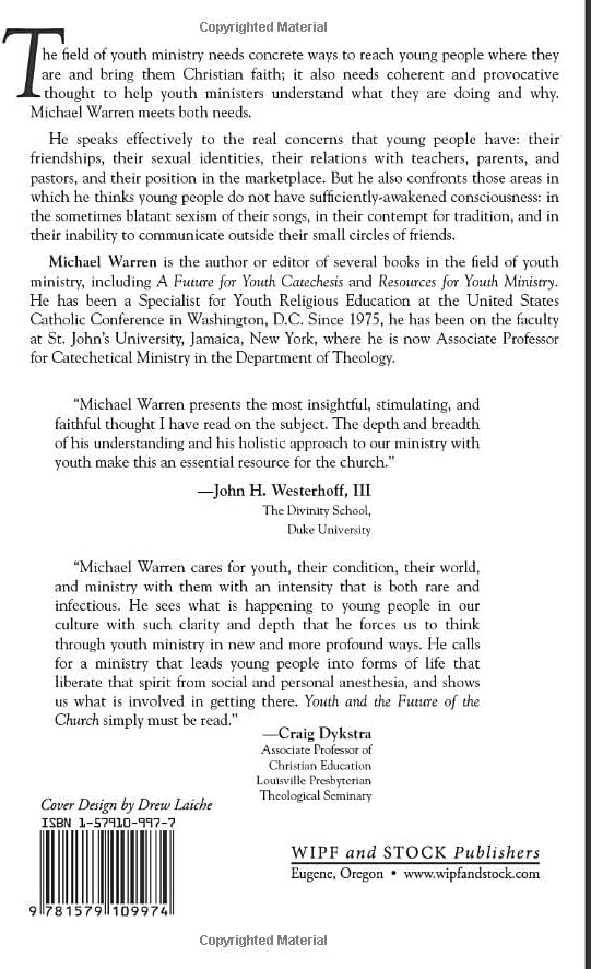 Youth and the Future of the Church: Ministry with Youth and Young Adults by Michael Warren