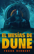 El mesías de Dune (Edición de lujo) / Dune Messiah: Deluxe Edition (LAS CRÓNICAS DE DUNE) (Spanish Edition) by Frank Herbert