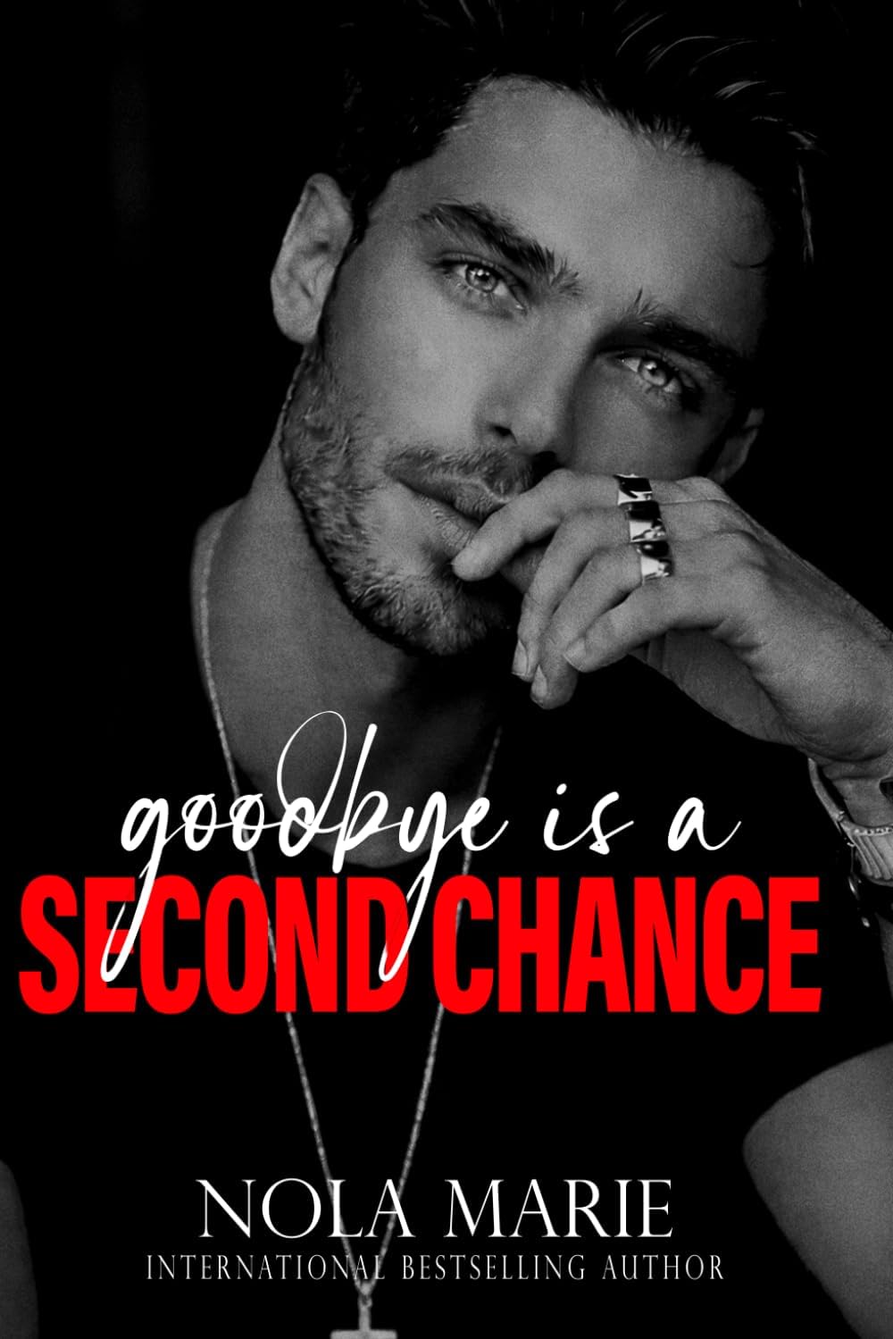 Goodbye is a Second Chance (Sons of Sin) by Nola Marie