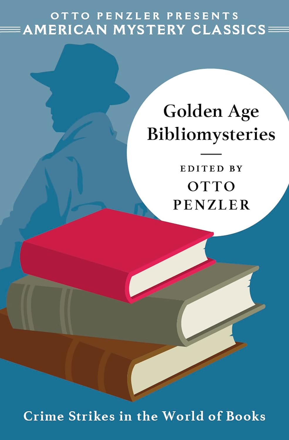 Golden Age Bibliomysteries (American Mystery Classics) by Otto Penzler