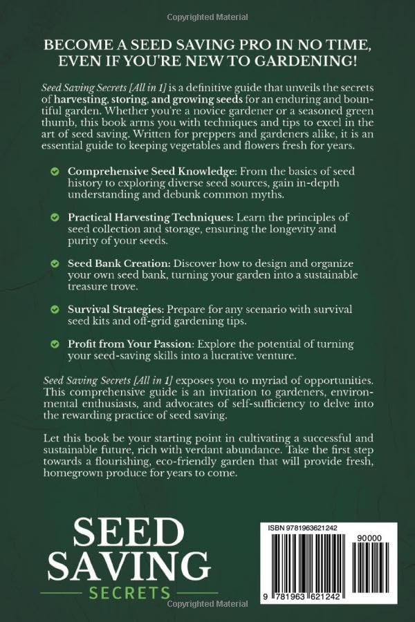 Seed Saving Secrets [All-in-1]: 31 Essential Techniques & Tips for Preppers and Gardeners. Master Harvesting, Storing, and Growing Seeds - Keep Your Vegetables & Flowers Thriving for Years! by Alice Mirren