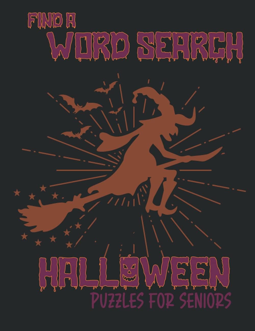 Halloween Large Print Find a Word Search Puzzles for Seniors: Seniors Find a Word Search Book, Large Print, Leisure Activity, Brain Training, with Solutions, Gifts for All! by EasyHW Press