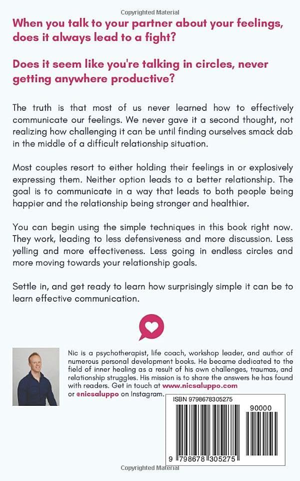 Communicate Your Feelings (without starting a fight): What to Say and What Not to Say to Your Partner (Mental & Emotional Wellness) by Nic Saluppo