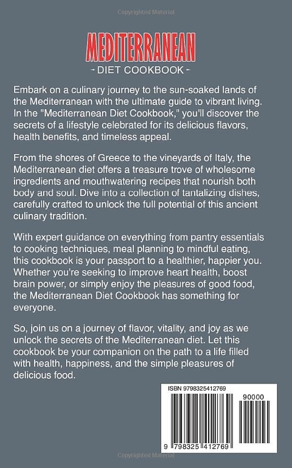 MEDITERRANEAN DIET COOKBOOK: Unlocking Heart Health, Brain Power, and Weight Management for Vibrant Living by CALEB DAVIS